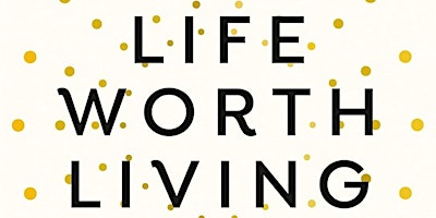 Primaire afbeelding van Co-author of Life Worth Living at a Yalie's home