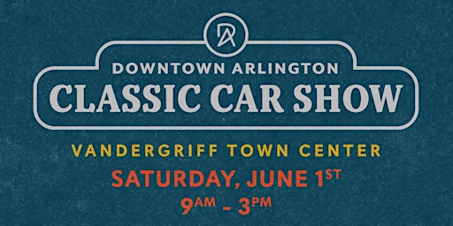 Downtown Arlington Classic Car Show Registration primary image