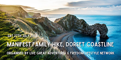 Imagen principal de Dorset MANIFEST Family Networking Walk - Sat 27th July 2024 - LGA