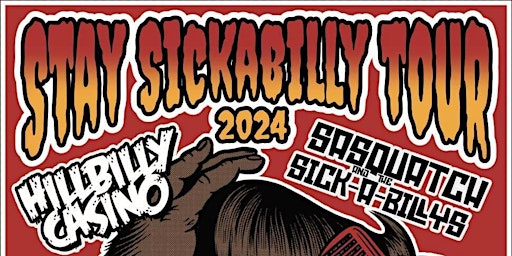 Imagem principal do evento HILLBILLY CASINO + SASQUATCH AND THE SICK-A-BILLYS