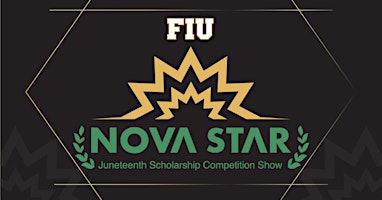 Primaire afbeelding van FIU Nova Star Scholarship Competition Show
