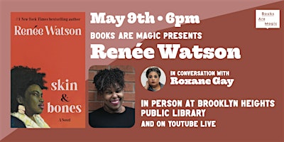 Offsite: Renée Watson: skin & bones w/ Roxane Gay  primärbild