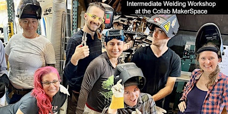 Intermediate Welding Workshop at the Collab Maker Space
