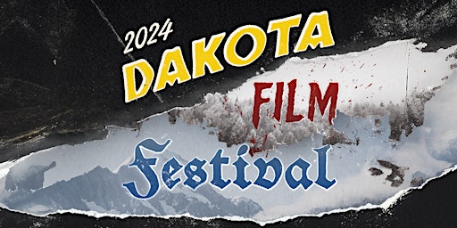 Hauptbild für 2024 Dakota Film Festival