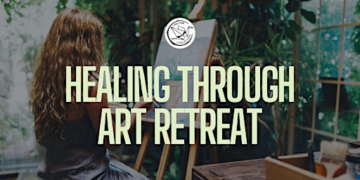 Primaire afbeelding van Healing Through Art Retreat