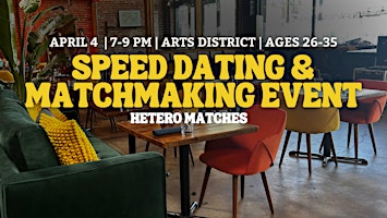 Imagen principal de Speed Dating | Arts District | Ages 26-35