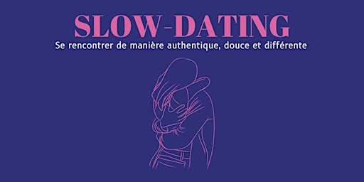 Imagem principal do evento SLOW-DATING à Bruxelles (+-30/50 ans - Hétéro)