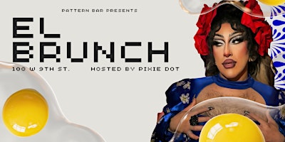 El Brunch! Drag Show hosted by Pixie Dot primary image