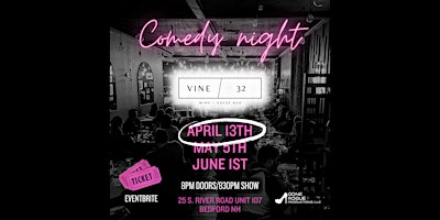 Comedy Night at Vine 32 primary image