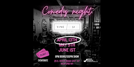 Comedy Night at Vine 32