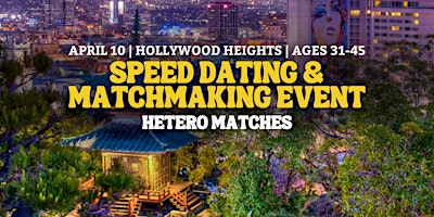 Primaire afbeelding van *WOMEN SOLD OUT* Speed Dating | Hollywood Heights | Ages 31-45