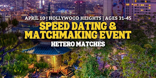 Imagen principal de *WOMEN SOLD OUT* Speed Dating | Hollywood Heights | Ages 31-45