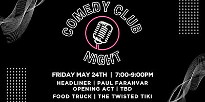 Comedy Club Night Under The Stars | Friday, May 24th | 7:00pm-9:00pm primary image