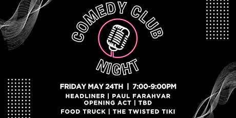 Comedy Club Night Under The Stars | Friday, May 24th | 7:00pm-9:00pm