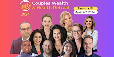 Immagine principale di Couples Wealth and Health Mastermind Retreat 