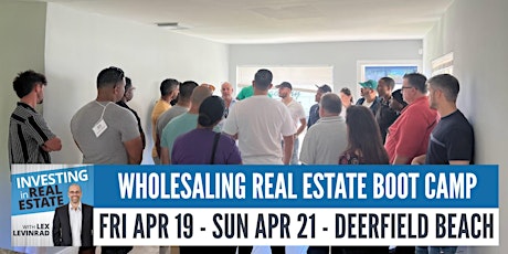 Wholesaling Real Estate Boot Camp