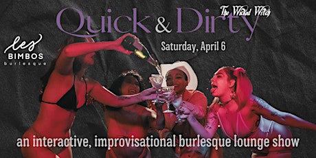Imagen principal de Quick & Dirty | Les Bimbos Burlesque