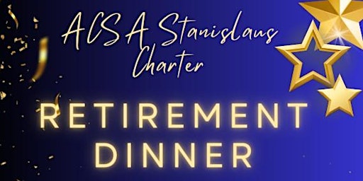 Image principale de ACSA Stanislaus Charter Retirement Dinner