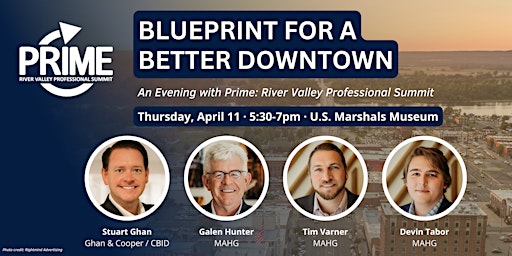 Primaire afbeelding van Blueprint for a Better Downtown: An Evening with Prime: River Valley Profes
