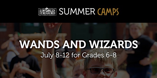 Hauptbild für Wands and Wizards Summer Camp