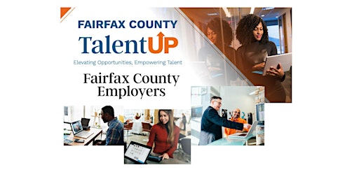 Hauptbild für Talent Up Fairfax Employer Information Session (May 2024)