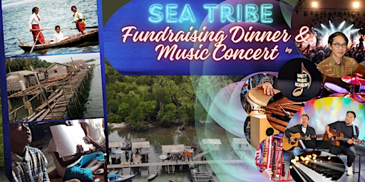 Imagem principal do evento SEA TRIBE FUNDRAISING DINNER & MUSIC CONCERT