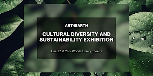 Image principale de Art4Earth Cultural Diversity and Sustainability Exhibition