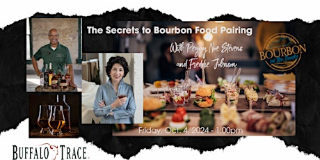 The Secrets to Bourbon Food Pairing with Peggy Noe Stevens and Freddie
