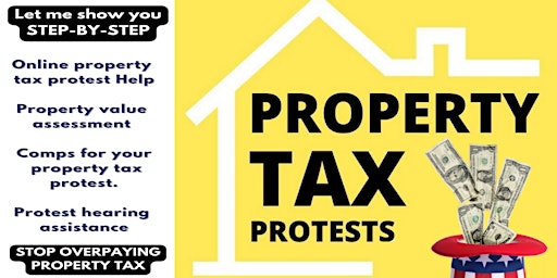 Property Tax Help -  How to Protest primary image