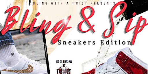 Imagem principal do evento Bling & Sip *Sneakers Edition