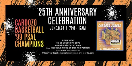 25th Anniversary Celebration! Cardozo Basketball '99 PSAL Champions