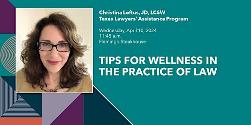 Tips for Wellness in the Practice of Law primary image