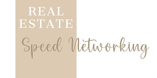 Primaire afbeelding van Real Estate Speed Networking