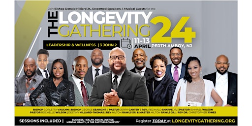 Image principale de BISHOP DONALD HILLIARD JR. PRESENTS THE LONGEVITY GATHERING 2024