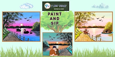 Imagen principal de Paint and sip. The lake. Paint night at Y NOT TODAY