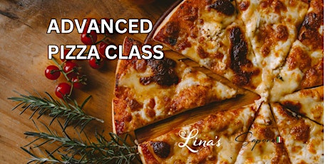 Advanced Pizza Cooking Class