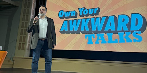 Own Your Awkward Talks: Graduation Showcase primary image