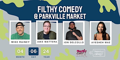 Imagem principal do evento Filthy Comedy @ Parkville Market