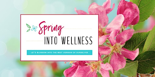 Primaire afbeelding van 2024 Spring Into Wellness Challenge