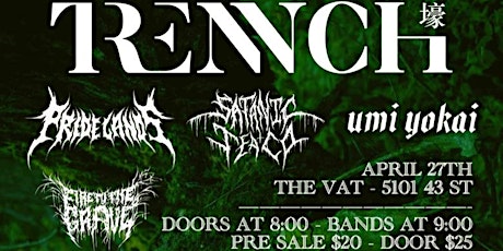 Trench, Satanic Tea Co., Pridelands, Umi Yokai, Fire to the Grave