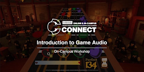 Sound Design: Intro to Game Audio (On-Campus) Mar 30 to Mar 31, 2024