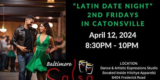Immagine principale di 2nd Fridays- Monthly Latin Date Night with Lessons in Catonsville! 