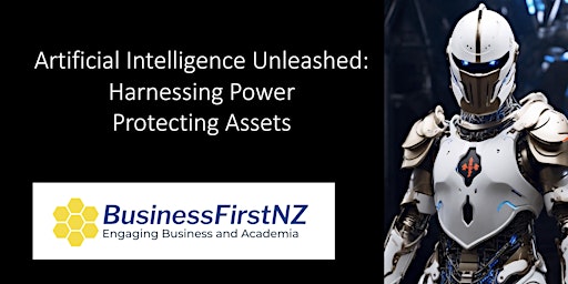 Imagem principal do evento Artificial Intelligence Unleashed: Harnessing Power, Protecting Assets