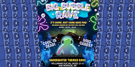 Image principale de Big Bubble Rave