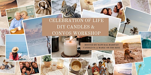 Imagem principal do evento Celebration Of Life Through DIY Candles & Convos Workshop