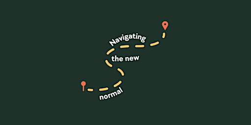 Imagem principal do evento Navigating a New Normal: Skills for a Positive Reintegration