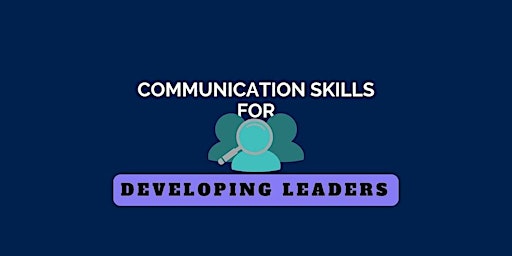 Primaire afbeelding van Communication Skills for Leaders