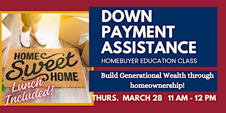 Down Payment Assistance Homebuyer Education Class