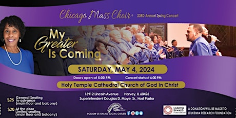 Chicago Mass Choir - 23rd Annual Spring Concert - "My Greater Is Coming"