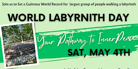 World Labyrinth Day Celebration!  Let's Set the Guinness World Record